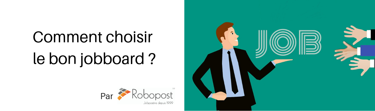 Comment choisir le bon jobboard ?