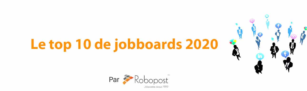 Le Top 10 des Jobboards pour trouver un emploi en 2020